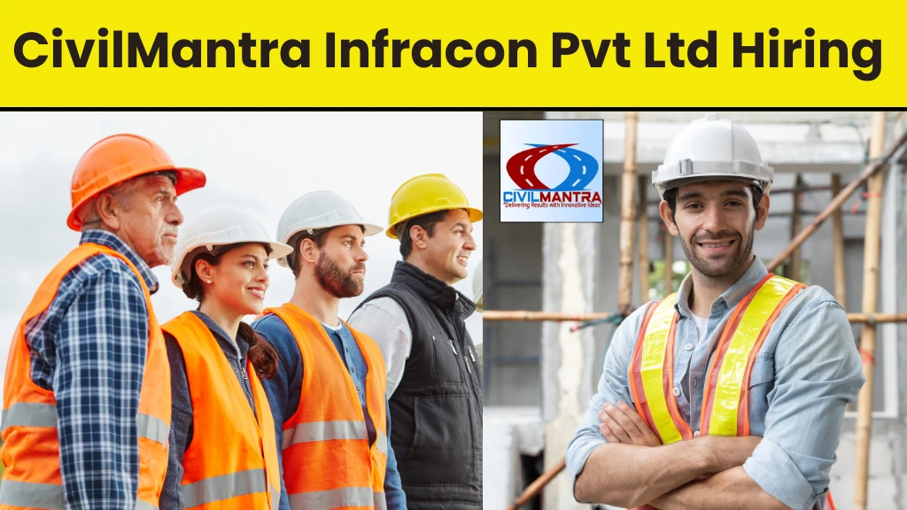 CivilMantra Infracon Pvt Ltd Hiring 2025 | Exciting Job Opportunities for Architects and Environmental Engineers